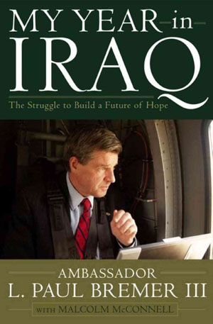 paul-bremer-my-year-in-Iraq